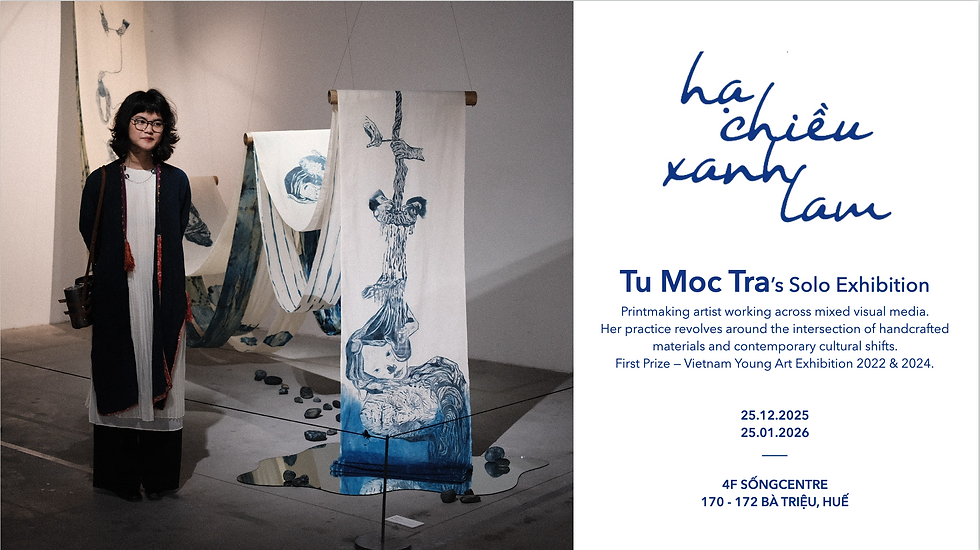 Hạ Chiều Xanh Lam - Tử Mộc Trà's solo exhibition