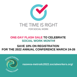 ONE-DAY FLASH SALE! Save 10% on NASW VA/Metro DC Annual Conference Registration Thursday, March 3...