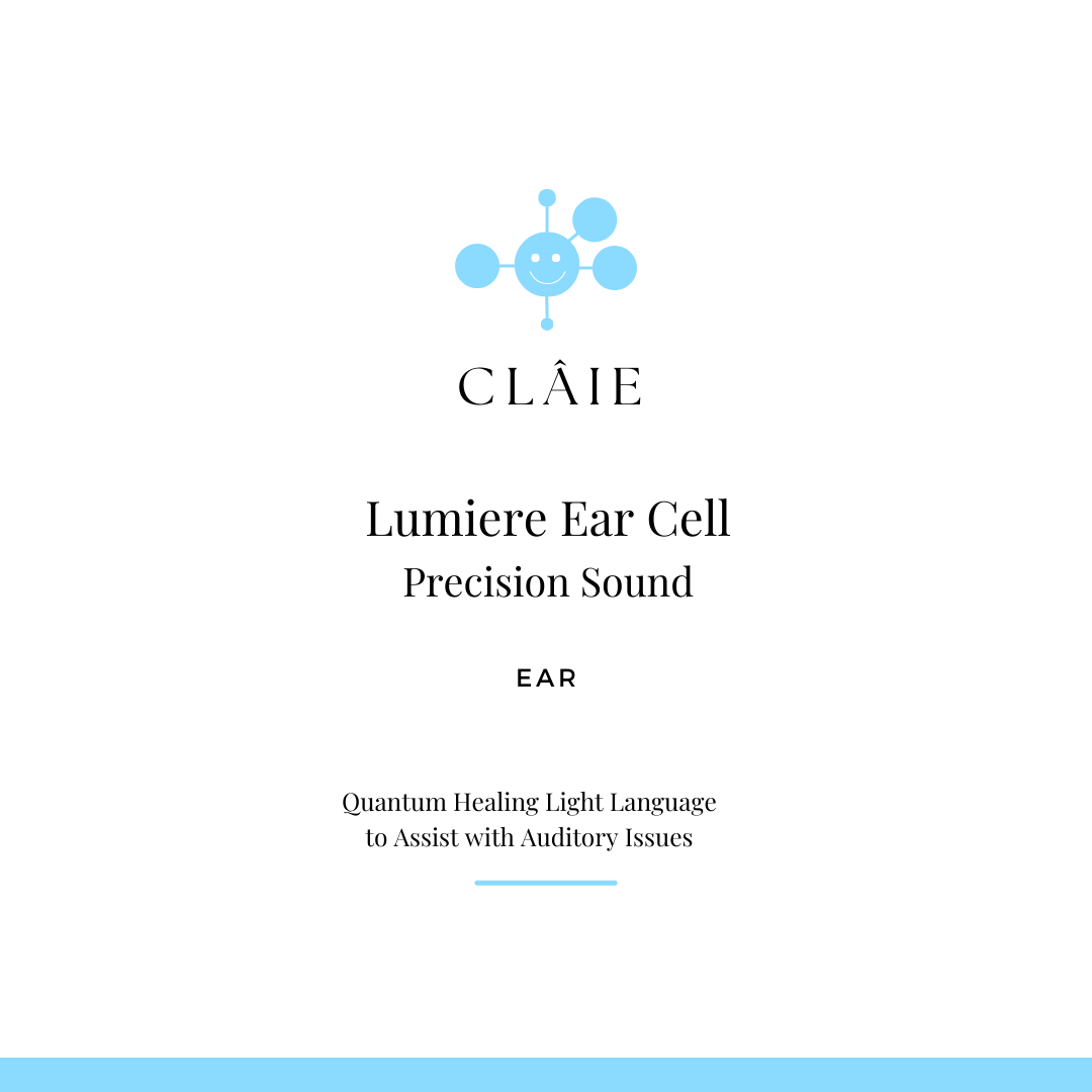 Claie Lumiere Ear Healing Cell to assist in the restoration of the ears and issues related to hearing