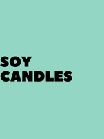 SOY CANDLES