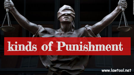 kinds of Punishment.