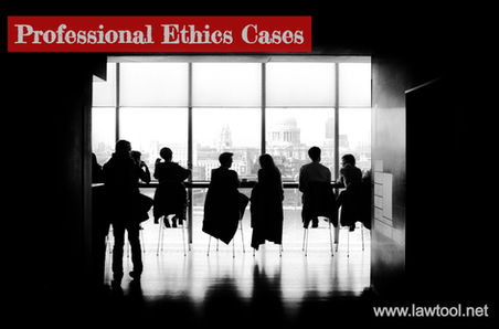 Professional Ethics Cases