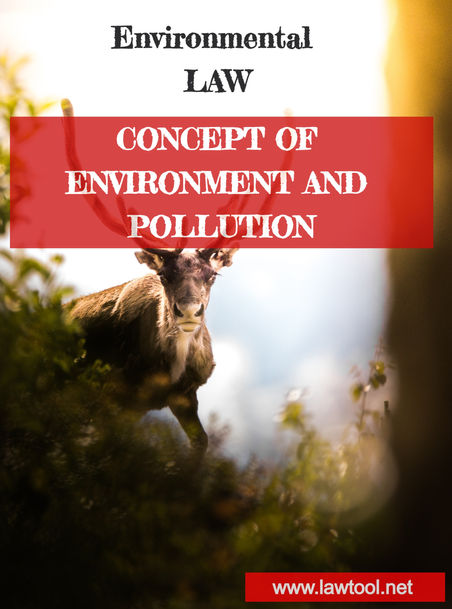 CONCEPT OF ENVIRONMENT AND POLLUTION