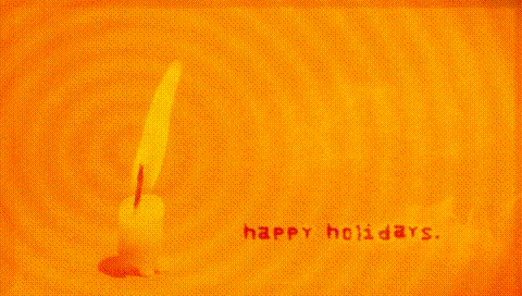 The Lowest of Low Happy Holidays Card candle yellow mood Hannukah Christmas Holi Kwanzaa New Year good luck wishes health prosperity lofi glitch golden orange aesthetic GIF
