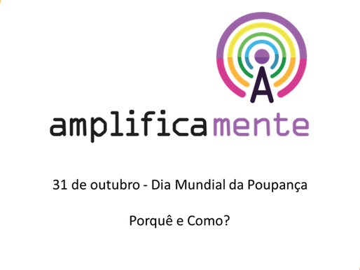 Dia Mundial da Poupança - Dia 31 de outubro