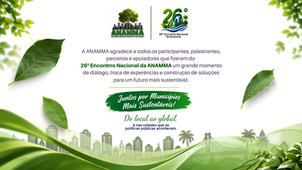 Com sucesso absoluto de público e conteúdo, 26º Encontro Nacional da ANAMMA reúne lideranças em Maceió e consolida o protagonismo dos municípios na Agenda Climática Global