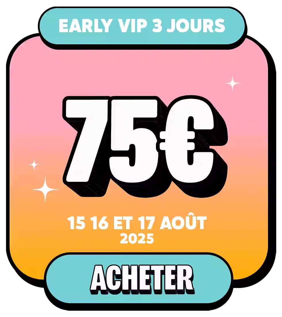 Early VIP 3 jours