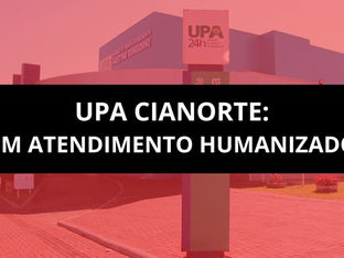 UPA CIANORTE: TEM ATENDIMENTO HUMANIZADO?