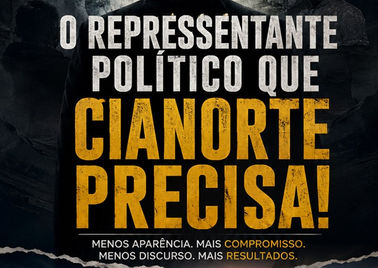 O REPRESENTANTE POLÍTICO QUE CIANORTE PRECISA
