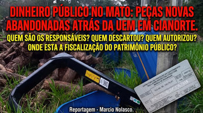 DESCARTADO? Será que temos dinheiro público jogado no mato em Cianorte?