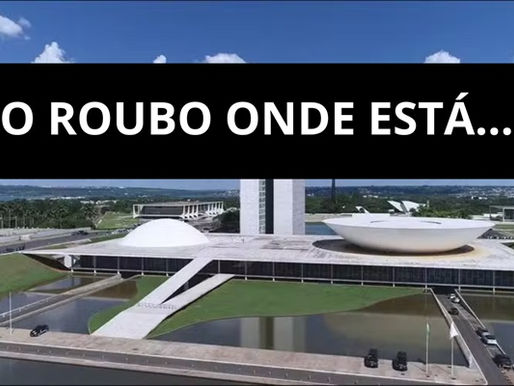 Onde esta o esquema de Roubo do Dinheiro Público?