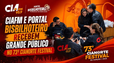 CIAFM E PORTAL BISBILHOTEIRO RECEBEM GRANDE PÚBLICO NO 73º CIANORTE FESTIVAL