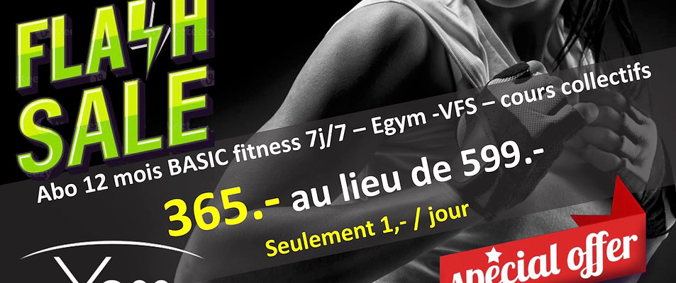 OFFRE 12 mois YESS - FITNESS BASIC 365- au lieu de 599,- (seulement 1,-/jour)