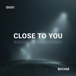 BOCIGE - close to you V6.jpg
