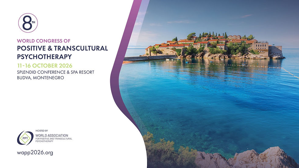 8th World Congress of Positive and Transcultural Psychotherapy