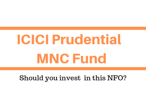 ICICI Pru MNC Fund – NFO – What’s new?