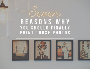 7 Reasons Why You Should Finally Print Those Photos 