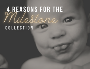 4 Reasons to Spring on the Milestone Baby's First Year Package 