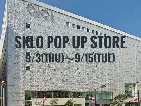 新宿 マルイ本館にてSKLO POP UP STOREのお知らせ