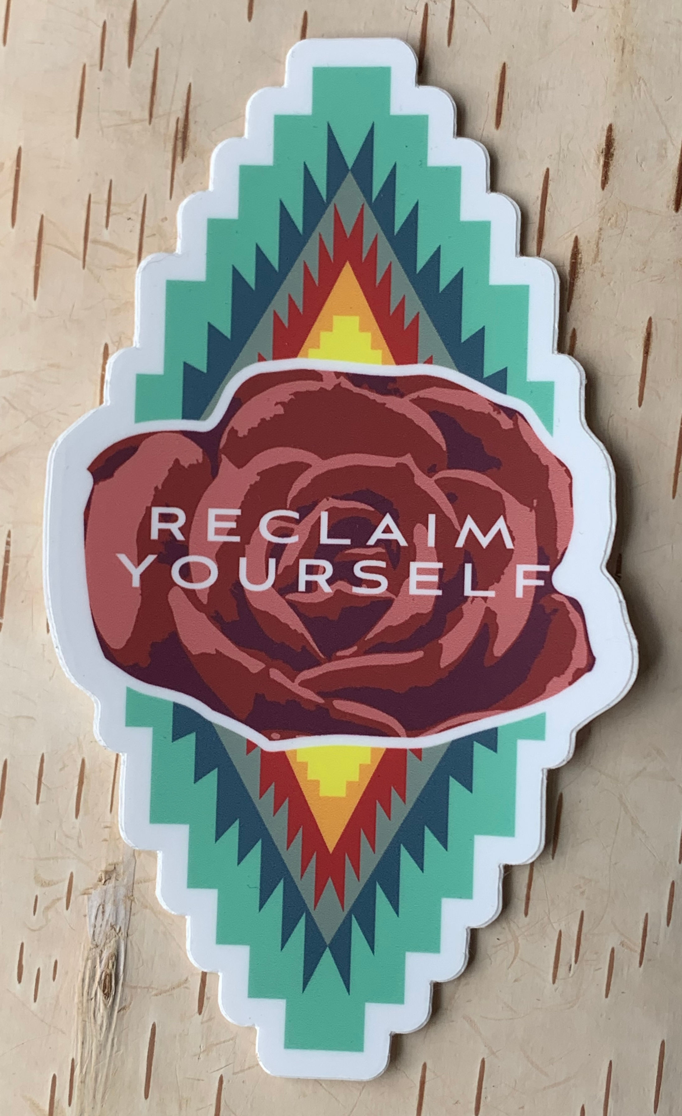 Reclaim Yourself Sticker