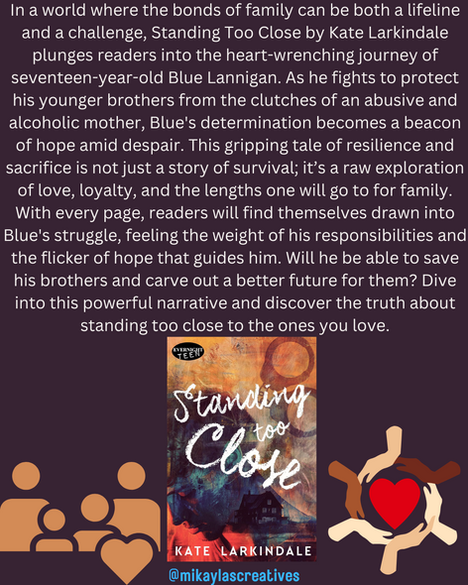 Emotions and Conquering Life's Challenges in "Standing Too Close" by Kate Larkindale