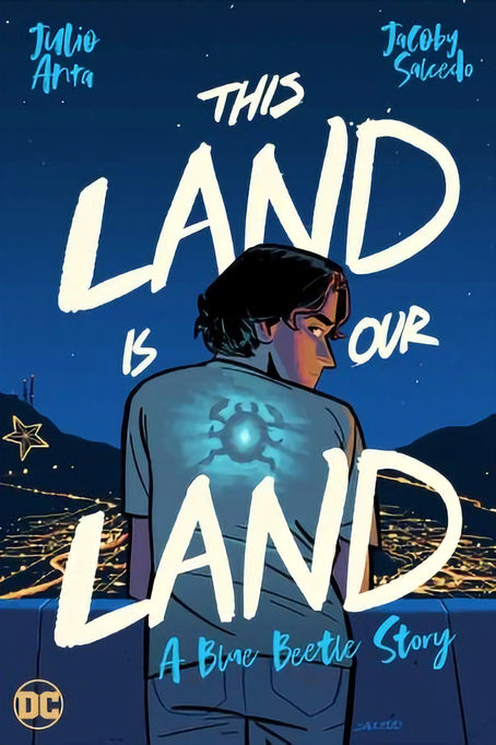 This Land is Our Land: A Blue Beetle Story - Book Review and Discussion Questions