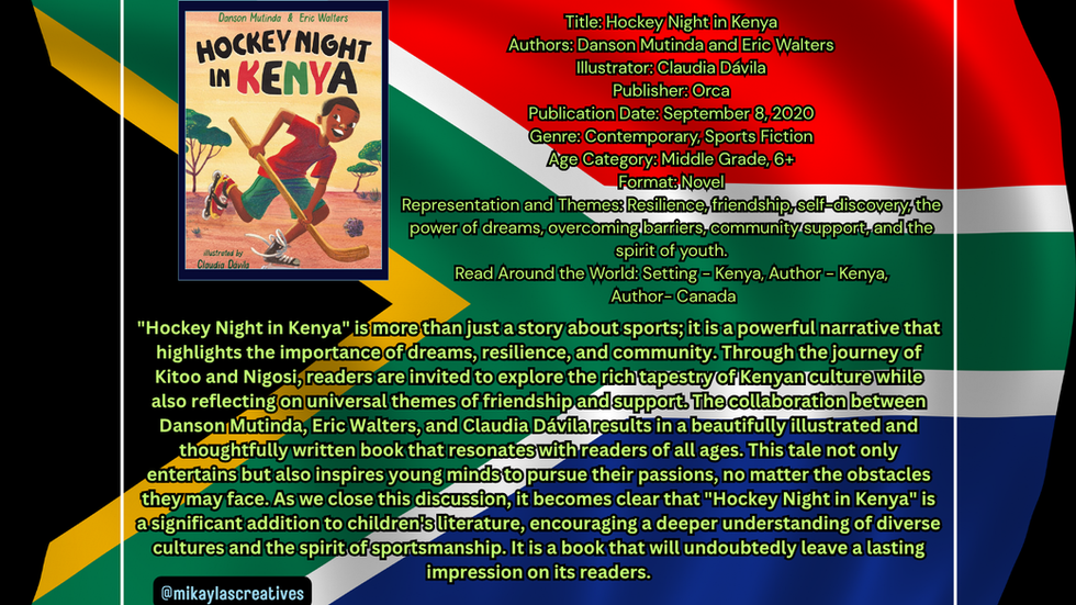 Culture Sports, Friendship, and Community Score in Hockey Night in Kenya written by Danson Mutinda and Eric Walters, illustrated by Claudia Dávila.