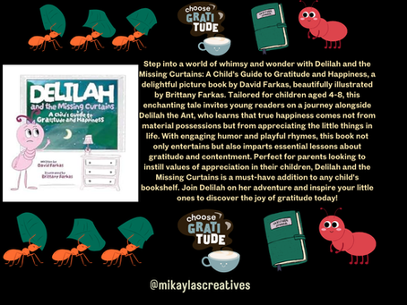 Exploring Lessons in Gratitude and Happiness in Delilah and the Missing Curtains: A Child's Guide to Gratitude and Happiness by David Farkas