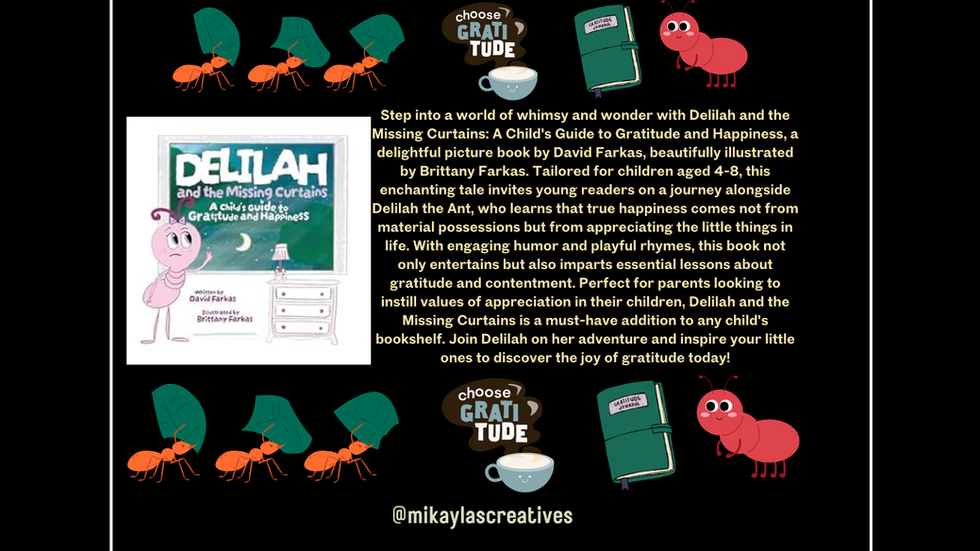 Exploring Lessons in Gratitude and Happiness in Delilah and the Missing Curtains: A Child's Guide to Gratitude and Happiness by David Farkas