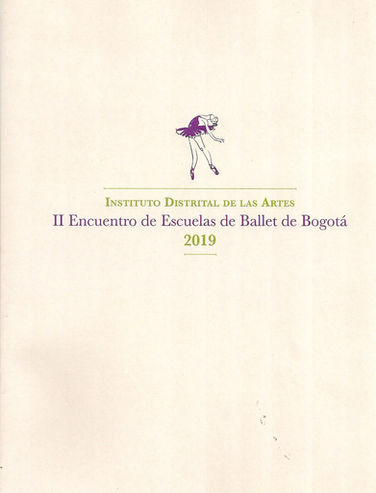 II ENCUENTRO DE ESCUELAS DE BALLET DE BOGOTÀ  ( IDARTES ) Y                             CLASE MAGIST