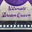 Thumbnail: Ultimate Dream Queen 25th Anniversary
