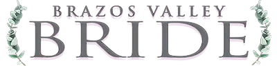 Brazos Valley Bride