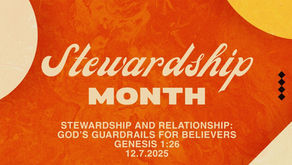 Stewardship and Relationship: God's Guardrails for Believers