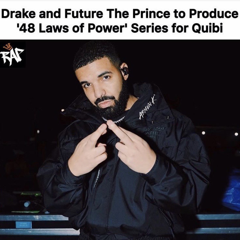 Drake & 48 Laws of Power content media