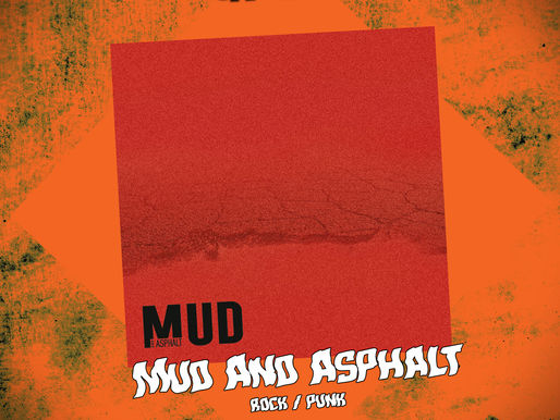 Mud And Asphalt