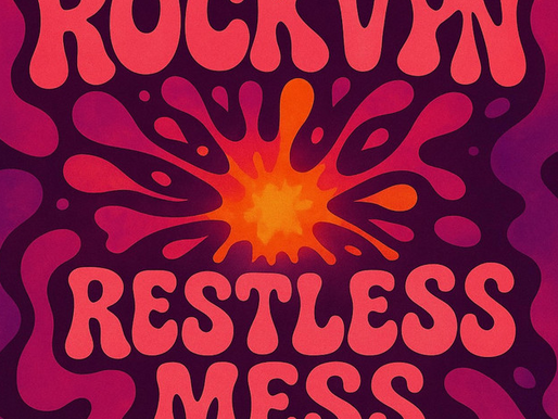 Rockvyn y la intensidad de “Restless Mess”