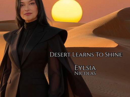 Eylsia: cuando el desierto aprende a brillar