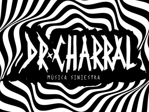 Dr. Charral presenta “Música Siniestra” y convierte el charral en música fina