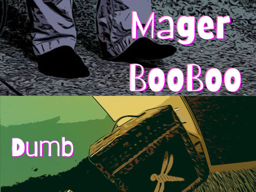 Mager BooBoo y la ironía cruda de Dumb