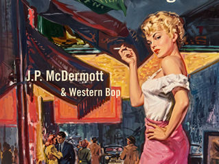 J.P. McDermott & Western Bop: El eco vivo del rock and roll