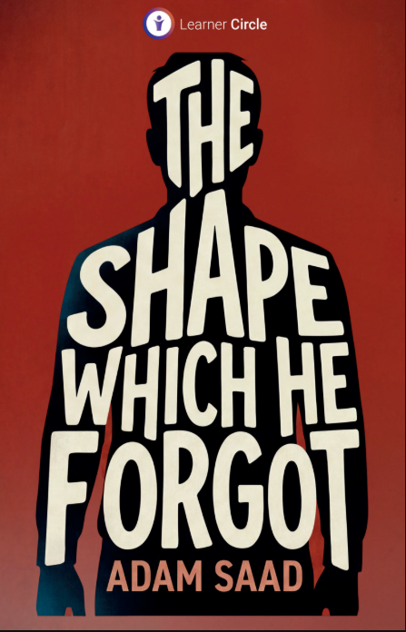 THE SHAPE WHICH HE FORGOT