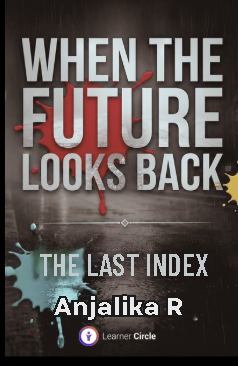 When The Future Looks Back: The Last Index
