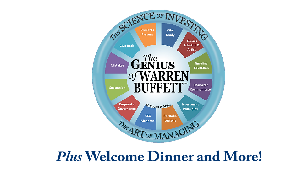 2026 GENIUS OF WARREN BUFFETT Course - 4 1/2 Classroom Days, Plus Welcome Dinner and More!