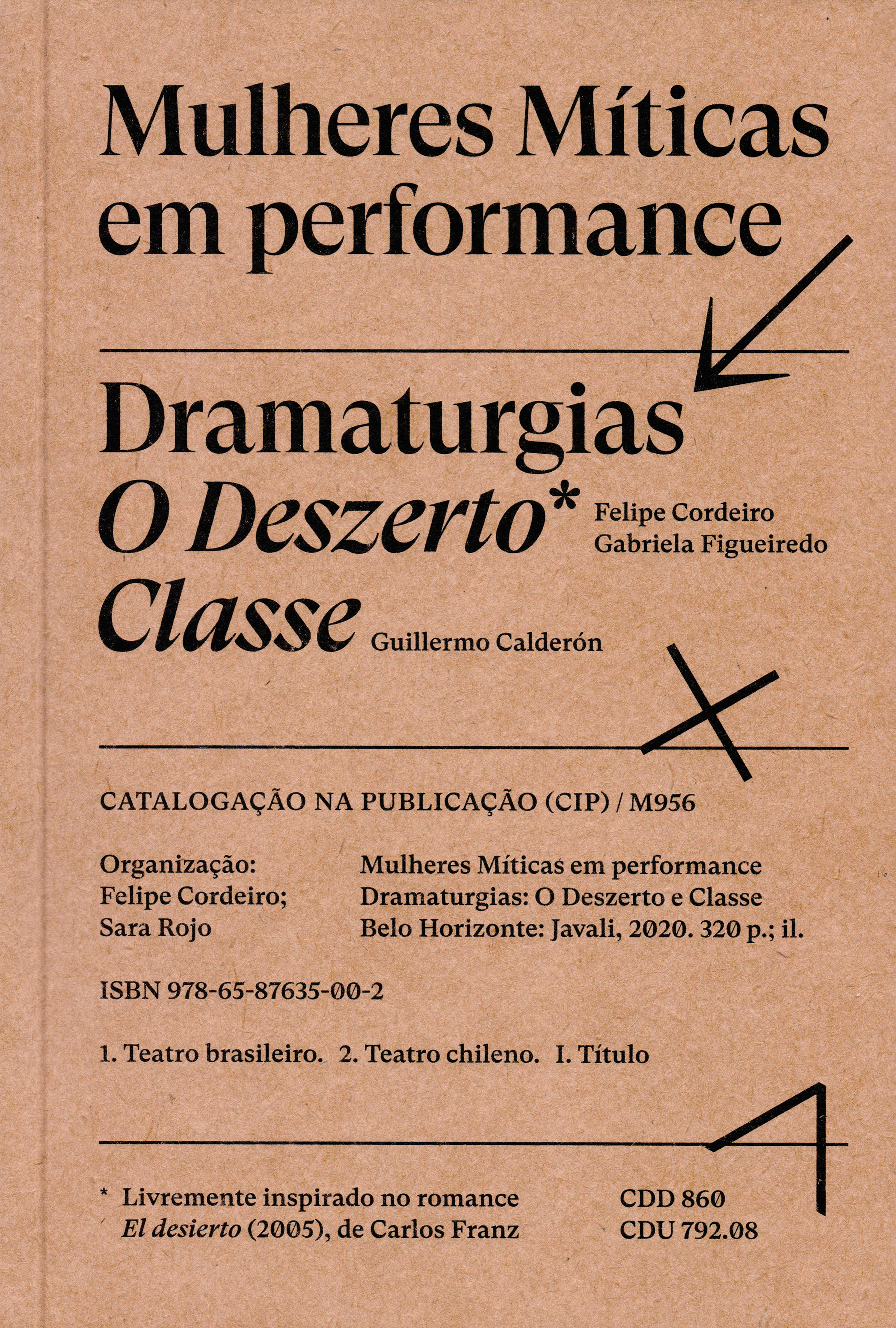 Mulheres Míticas em Performance | Dramaturgias: O Deszerto | Classe