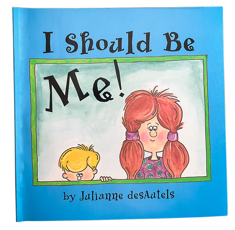 "I should be Me" - Children Book Cover