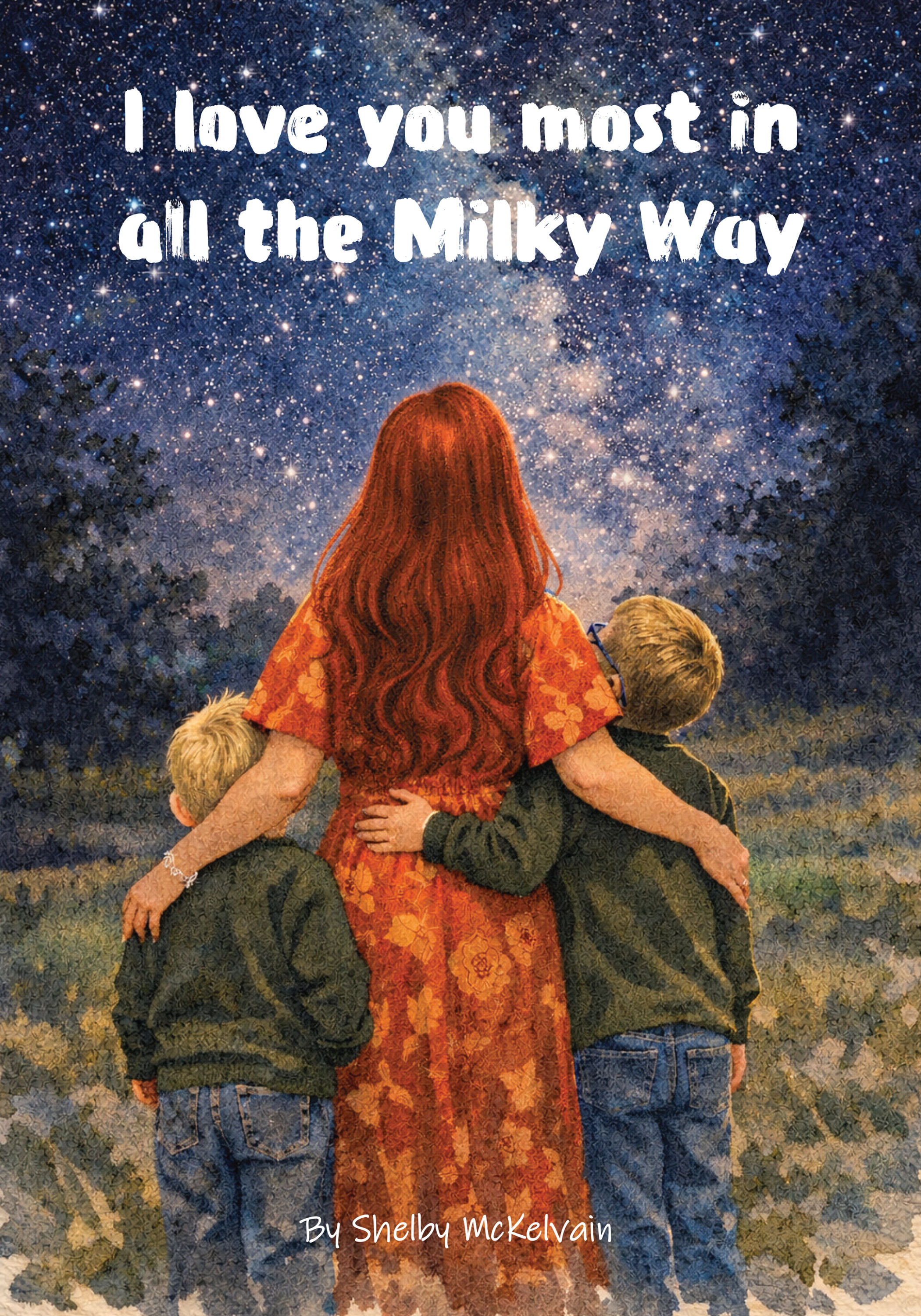 I love you most in all the Milky Way