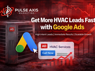 Why HVAC Contractors Need Google Ads to Get More Leads Fast