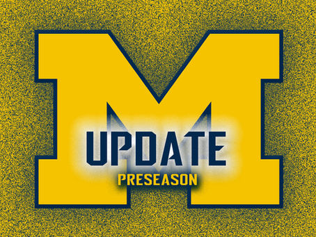 Michigan Wolverines’ Update (Preseason)