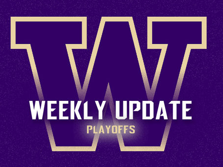 Washington Huskies’ Update (Playoffs)