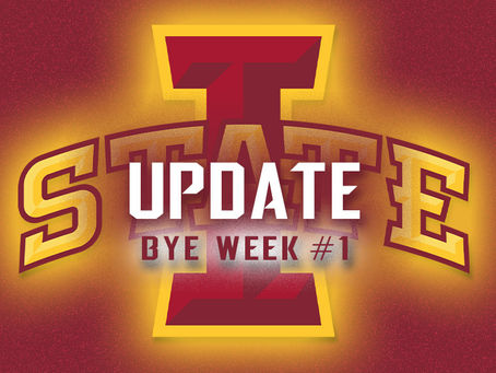 Iowa State Cyclones’ Update (Bye Week #1)